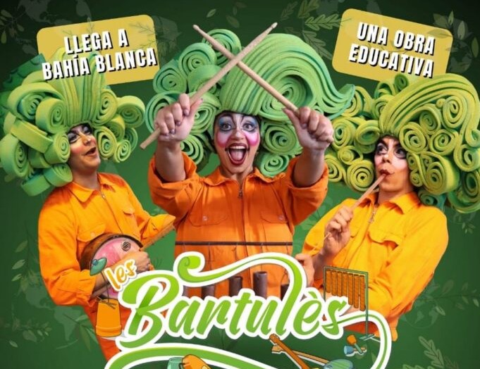 Les Bartules llega Bahía con funciones para instituciones educativas y un show gratuito para todo público