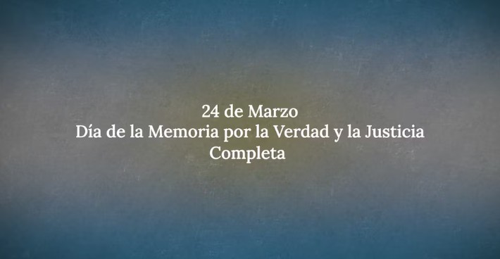 El Gobierno prepara un nuevo mensaje para el 24 de marzo en el que se va a insistir con la idea de “memoria completa”