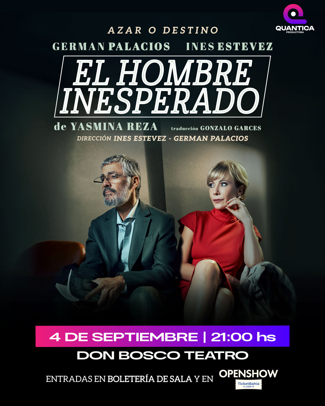“El hombre inesperado”: Germán Palacios e Inés Estévez llegan a Bahía Blanca